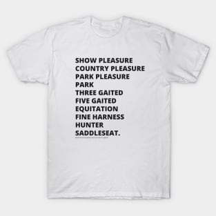 Saddlebred shows T-Shirt